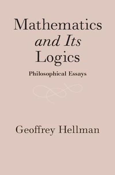 Mathematics and Its Logics: Philosophical Essays