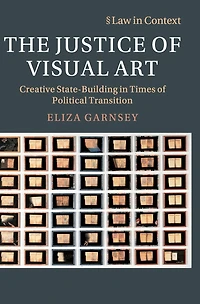 The Justice of Visual Art: Creative State-Building Times Political Transition