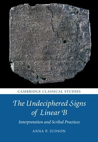 The Undeciphered Signs of Linear B: Interpretation and Scribal Practices