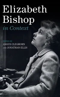 Elizabeth Bishop Context