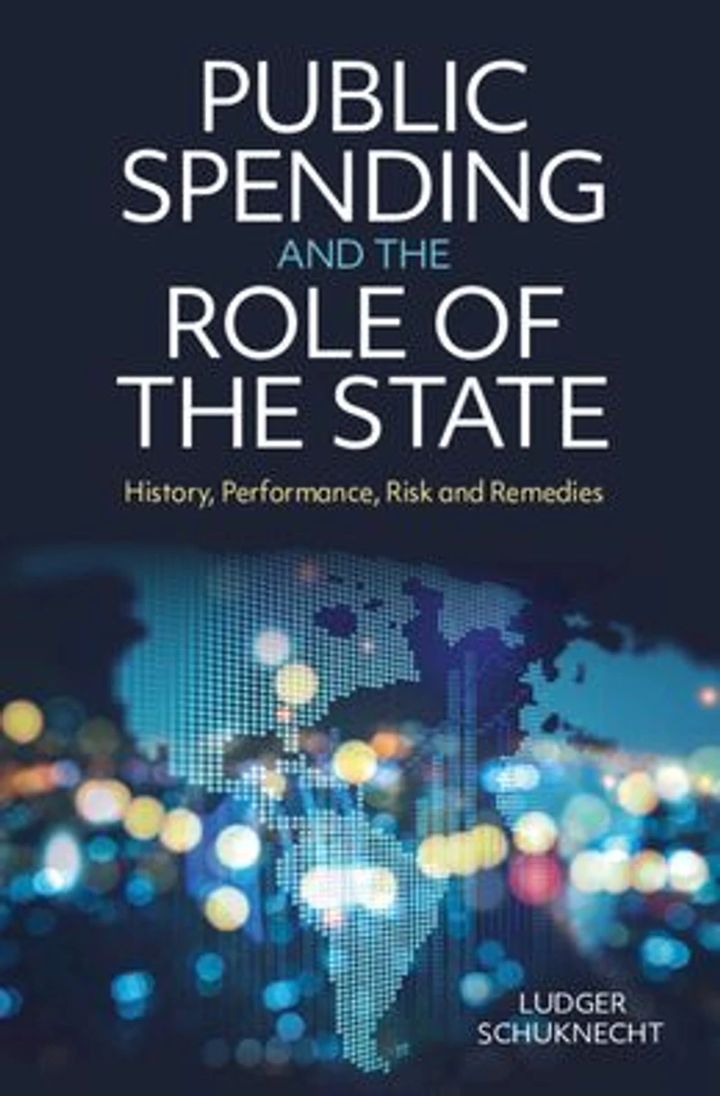 Public Spending and the Role of State: History, Performance, Risk Remedies