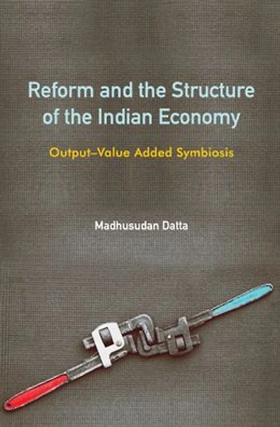 Reform and the Structure of the Indian Economy: Output-Value Added Symbiosis