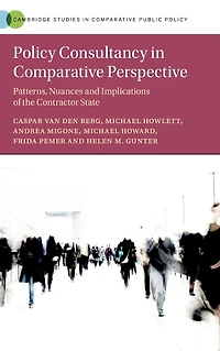Policy Consultancy Comparative Perspective: Patterns, Nuances and Implications of the Contractor State