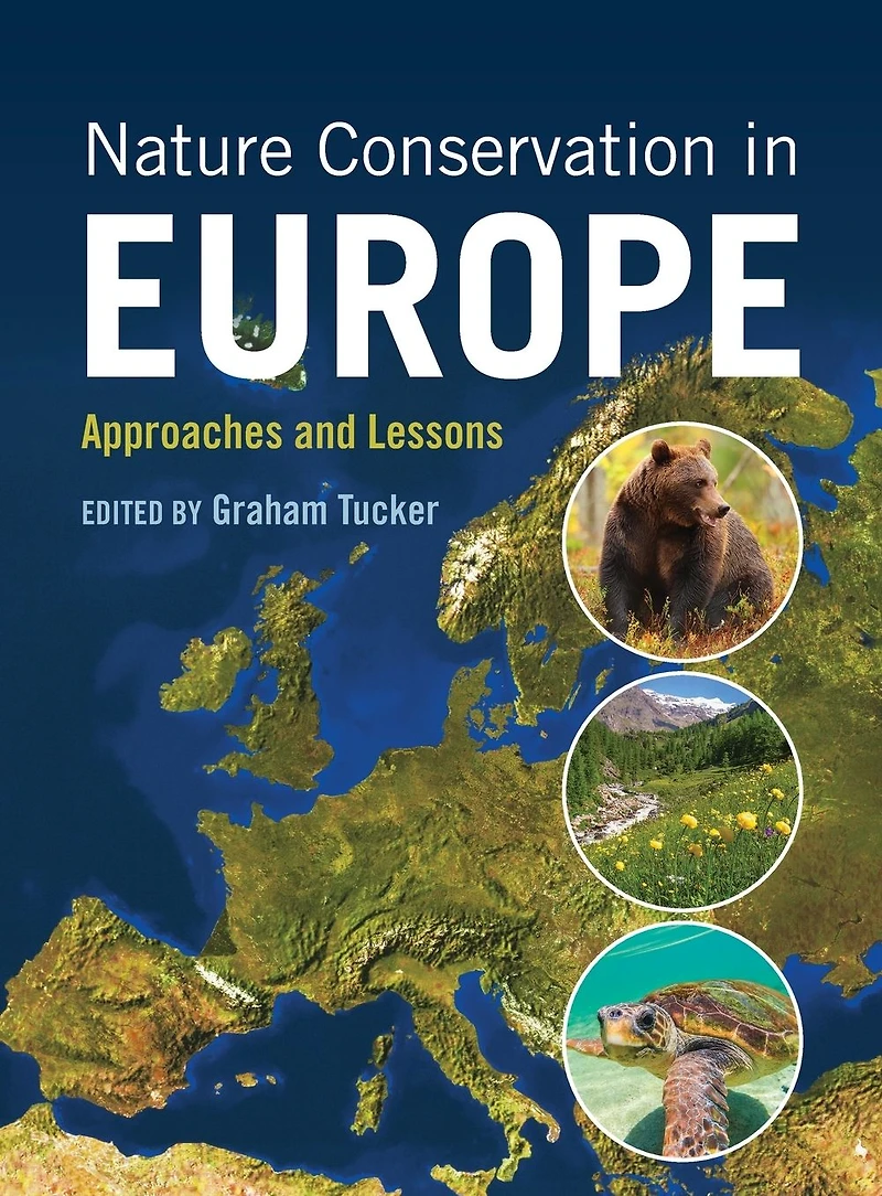 Nature Conservation Europe: Approaches and Lessons