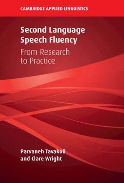 Second Language Speech Fluency: From Research to Practice