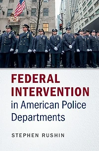 Federal Intervention American Police Departments