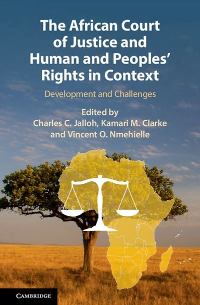 The African Court of Justice and Human Peoples' Rights Context: Development Challenges