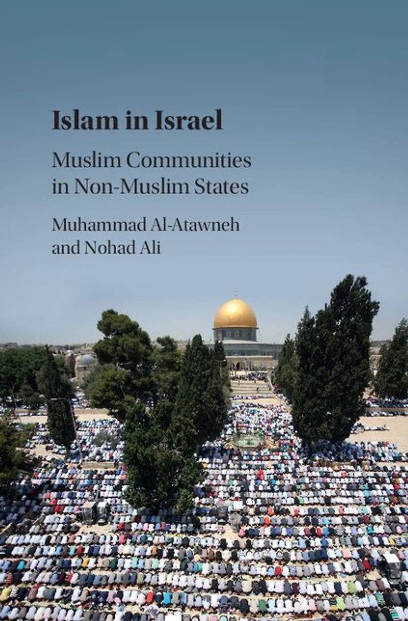 Islam Israel: Muslim Communities Non-Muslim States