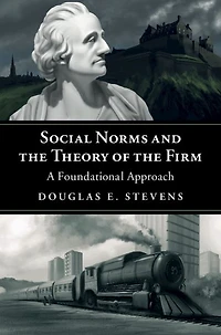 Social Norms and the Theory of Firm: A Foundational Approach