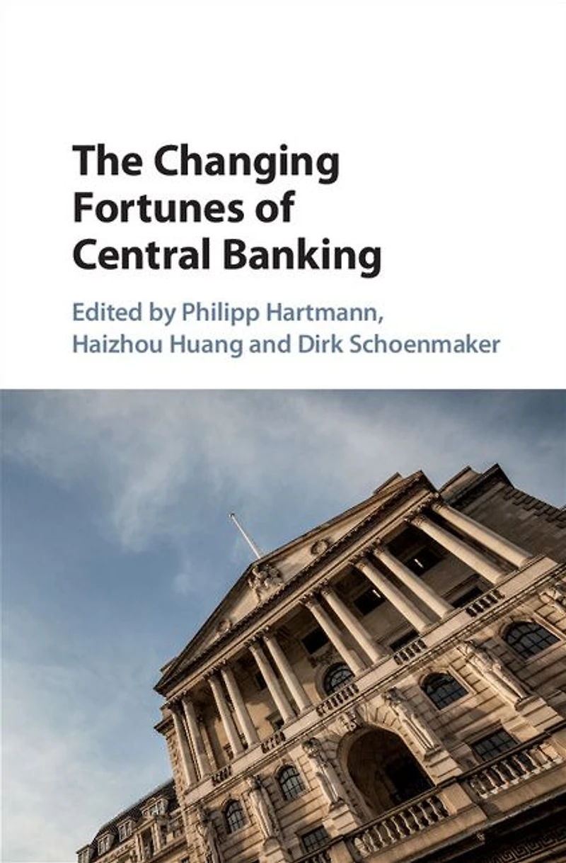 The Changing Fortunes of Central Banking