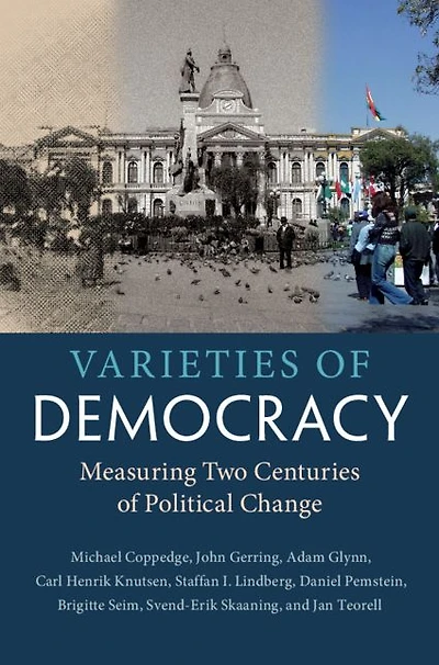 Varieties of Democracy: Measuring Two Centuries Political Change