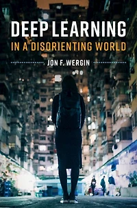 Deep Learning a Disorienting World