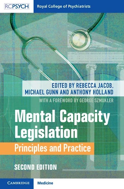 Mental Capacity Legislation: Principles and Practice
