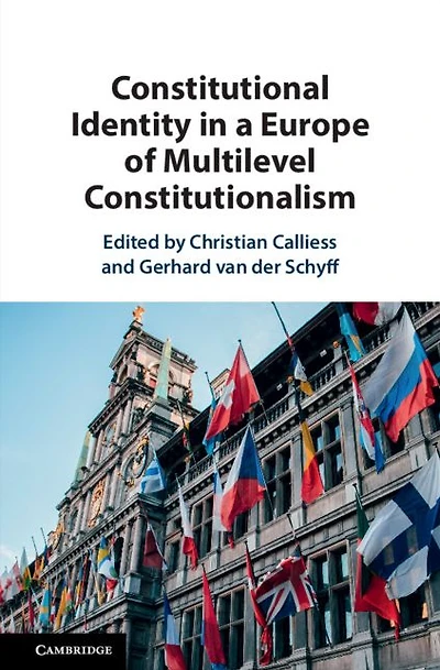 Constitutional Identity a Europe of Multilevel Constitutionalism