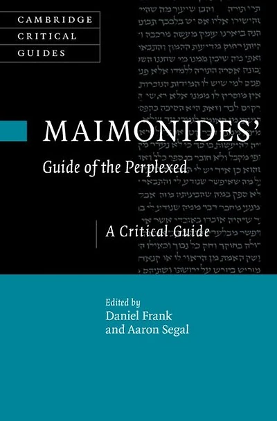 Maimonides' Guide of the Perplexed: A Critical
