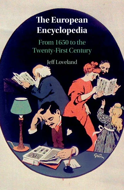 the European Encyclopedia: From 1650 to Twenty-First Century
