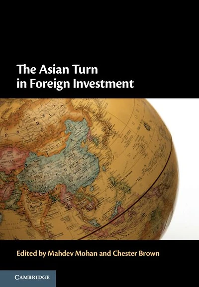 The Asian Turn Foreign Investment