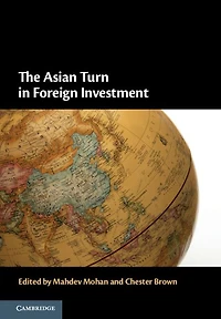 The Asian Turn Foreign Investment