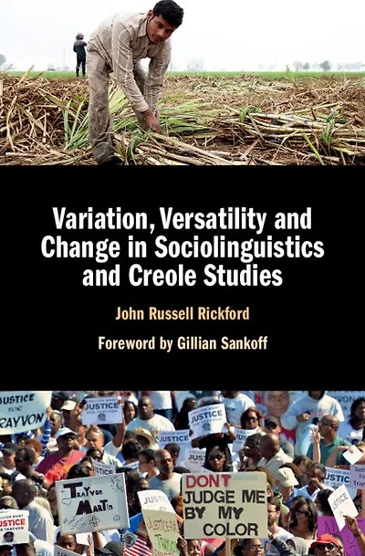 Variation, Versatility and Change Sociolinguistics Creole Studies