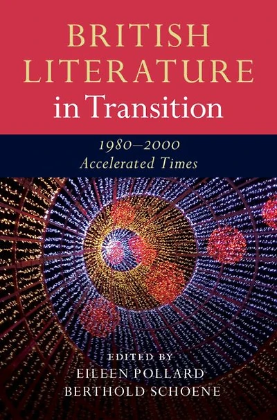 British Literature Transition, 1980-2000: Accelerated Times