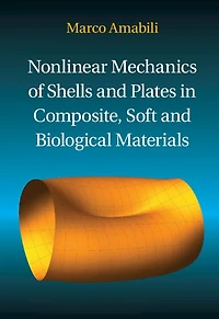 Nonlinear Mechanics of Shells and Plates Composite, Soft Biological Materials