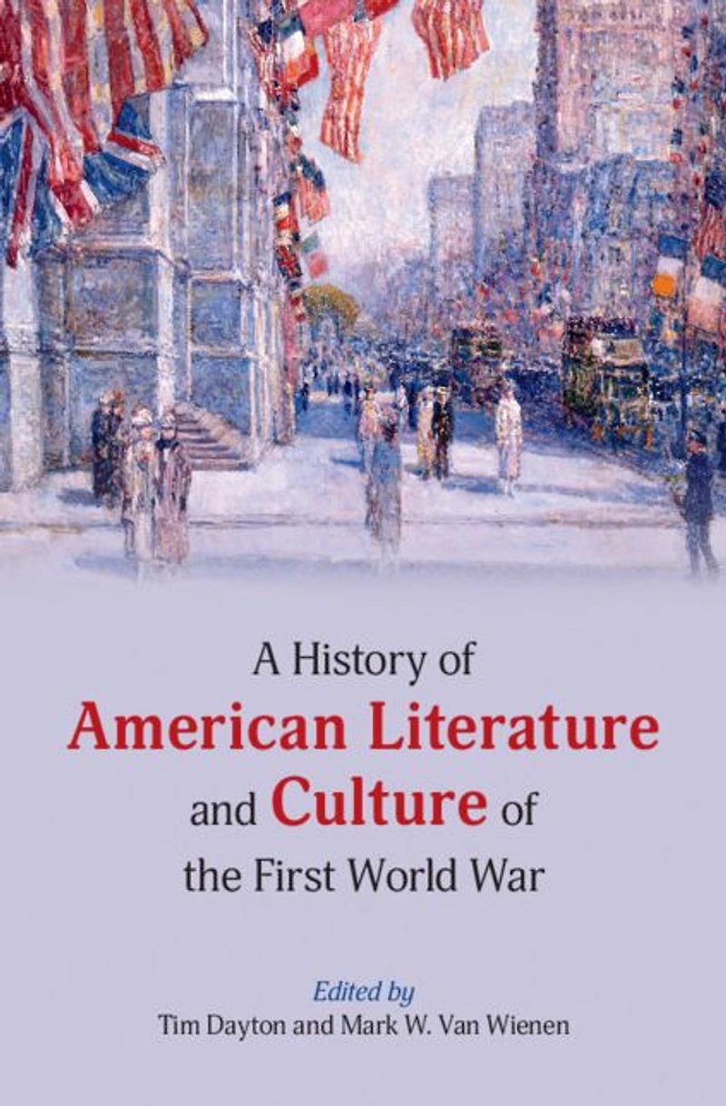 A History of American Literature and Culture the First World War