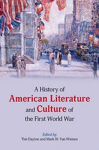 A History of American Literature and Culture the First World War