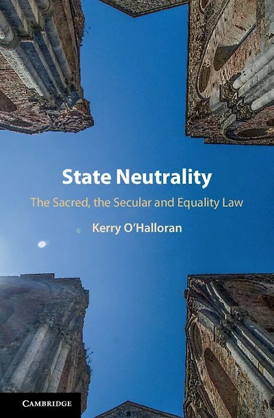 State Neutrality: the Sacred, Secular and Equality Law