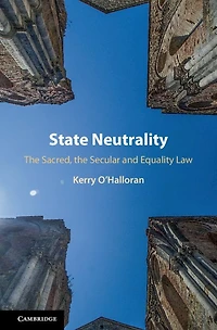 State Neutrality: the Sacred, Secular and Equality Law