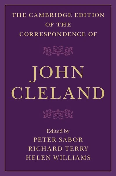 the Cambridge Edition of Correspondence John Cleland