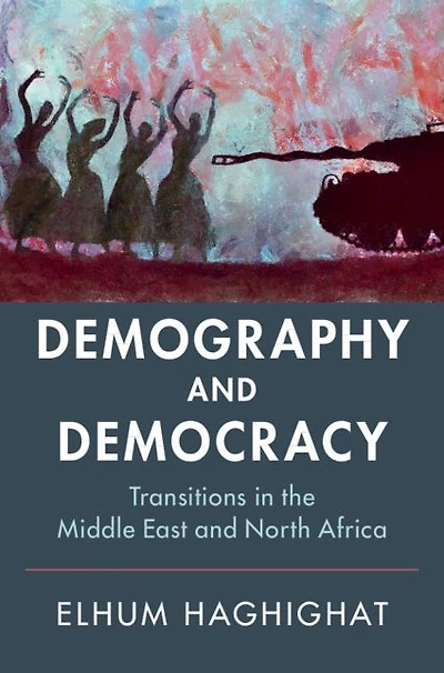 Demography and Democracy: Transitions the Middle East North Africa