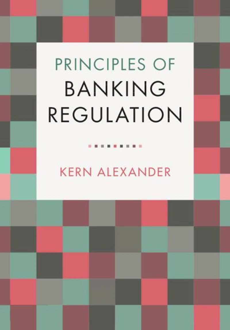 Principles of Banking Regulation