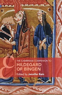 The Cambridge Companion to Hildegard of Bingen