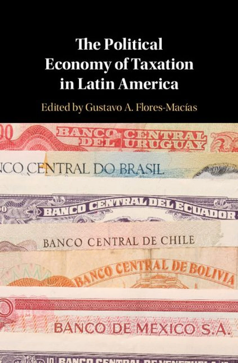 The Political Economy of Taxation Latin America