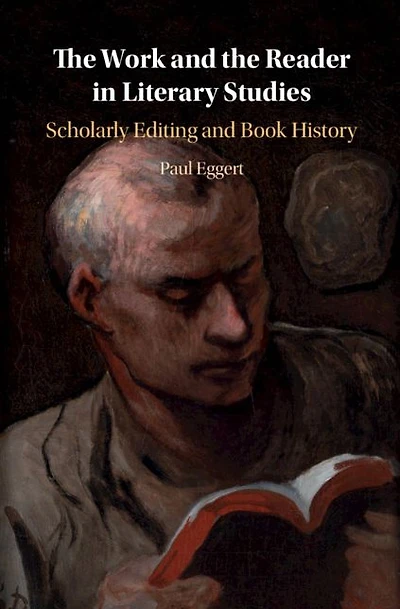 the Work and Reader Literary Studies: Scholarly Editing Book History