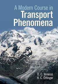 A Modern Course Transport Phenomena