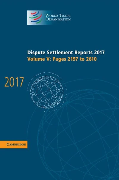 Dispute Settlement Reports 2017: Volume 5, Pages 2197 to 2610