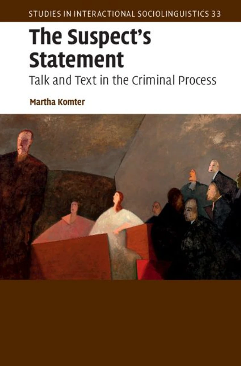 the Suspect's Statement: Talk and Text Criminal Process