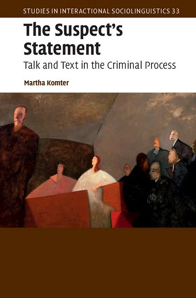 the Suspect's Statement: Talk and Text Criminal Process