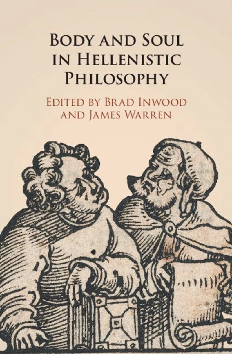 Body and Soul Hellenistic Philosophy