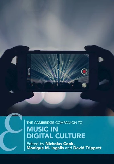 The Cambridge Companion to Music Digital Culture