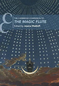 The Cambridge Companion to Magic Flute