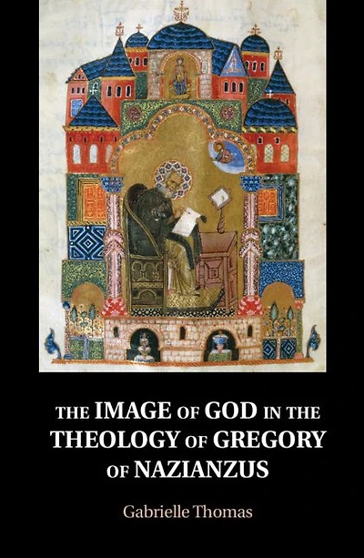 the Image of God Theology Gregory Nazianzus