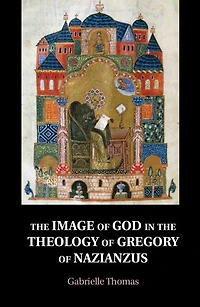 the Image of God Theology Gregory Nazianzus