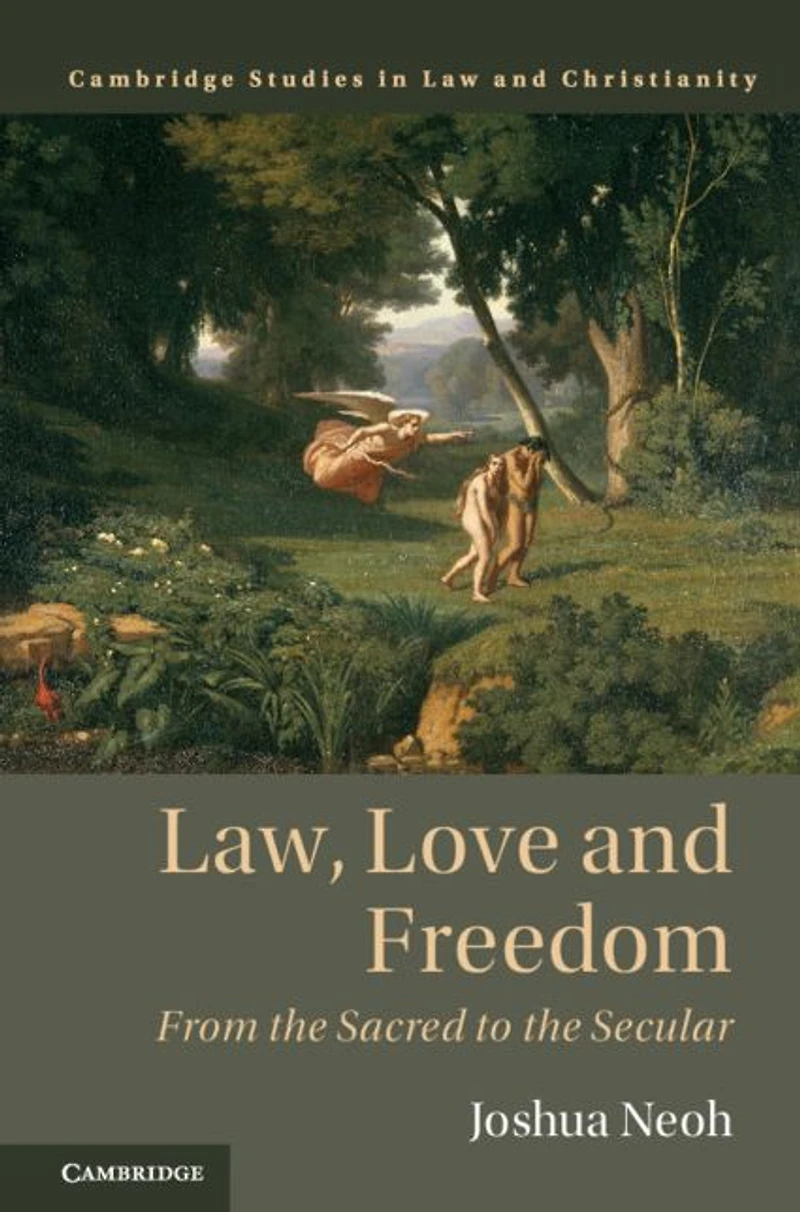 Law, Love and Freedom: From the Sacred to Secular