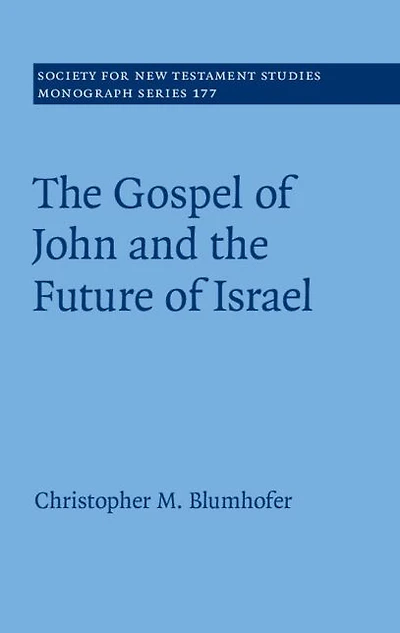 the Gospel of John and Future Israel
