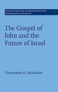 the Gospel of John and Future Israel