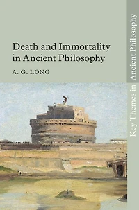 Death and Immortality Ancient Philosophy