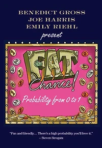 Fat Chance: Probability from 0 to 1