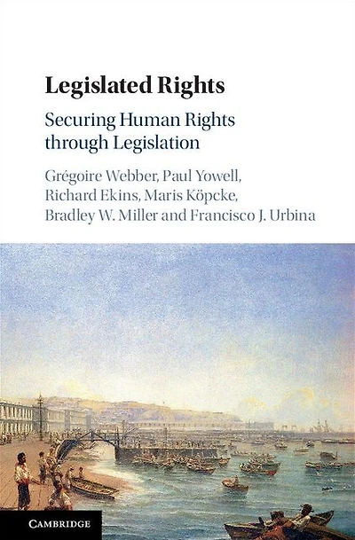 Legislated Rights: Securing Human Rights through Legislation